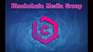 BLOCKCHAIN MEDIA GROUP | ОБЗОР ЧАСТЬ 2