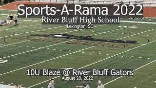 10U Blaze @ Sports-A-Rama 2022 | vs. River Bluff Gators | 10U Football