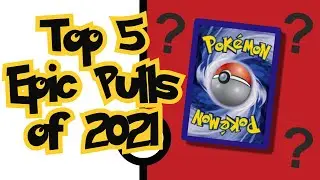 Top 5 Biggest Pok&eacute;mon Card Pulls of 2021