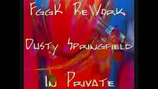 Dusty Springfield - In Private (FggK ReWork)