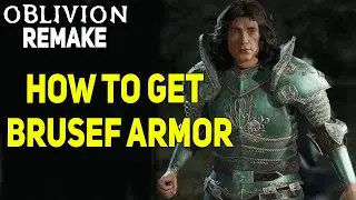 Brusef Armor Location Oblivion Remastered, Where & How To Get Brusef Armor Oblivion Remake