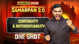 Continuity and Differentiability One Shot  - Samarpan Series 2.0 || Mukul Explains 🔥