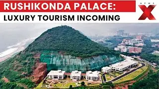 Taj, Leela & HII Hotels Eye Rushikonda Palace Redevelopment for Tourism Boost | NewsX