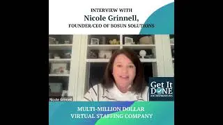 Multi-million dollar virtual staffing company with Nicole Grinnell | Snippet