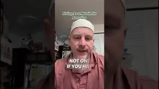 Living in America as a Muslim