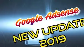 Google  Adsense  Updates  2019
