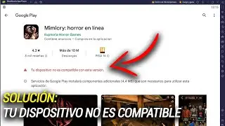 Tu dispositivo no es compatible con esta version BlueStacks versi&oacute;n completa
