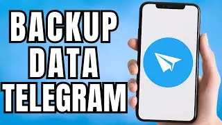 How to Backup Data in Telegram | How to Backup Telegram Chat