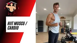 HIIT MUSCULATION / CARDIO - PERTE DE GRAS - COURS COMPLET - Jonathan