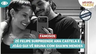 Zé Felipe surpreende Ana Castela e João Gui vê Bruna com Shawn Mendes | Aconteceu Na Semana