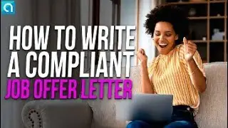 Best Practices to Write a Compliant Job Offer Letter