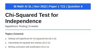 Chi-Squared Test for Independence | IB Math AI SL | November 2022 Paper 1 TZ1 Q4