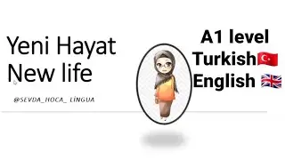 Yeni Hatat 1 #turkishlanguage Temel İngilizce Türkçe hikayeler.English Basic English Turkish stories