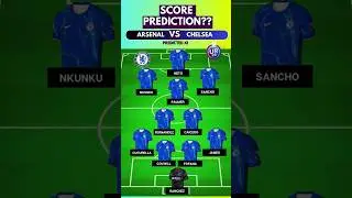 ARSENAL vs CHELSEA: PREDICTED LINEUPS 🔴🔵 | Premier League CLASH!