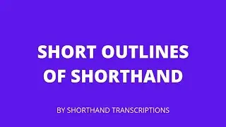 SHORT OUTLINES OF ENGLISH SHORTHAND | STs Dictations