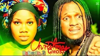 CHRISTMAS GHOST EPISODE 2 FULL MOVIE _LUCIFER FT JAGABA SQUAD 