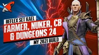 REFLEX SET KAEL &mdash; ЛУЧШИЙ В 2021 ГОДУ! | Мастерство и руководство | Лучшие бюджетные сборки | RAID: Shadow Legends