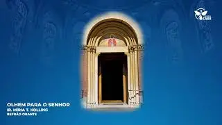 Olhem para o Senhor (Refrão Orante)