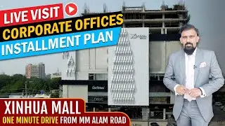 Xinhua Mall Gulberg 3 Lahore | Corporate Offices On Installments | Titanium Agency & Homes