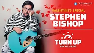 Stephen Bishop - Valentine's Special - 2021