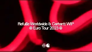 Refuge Worldwide & Carhartt WIP Euro Tour 2023 - Video Diary