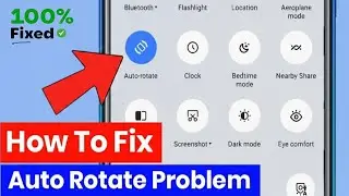 How to Fix Auto Rotate Problem on Android | How to Fix Auto Rotate Not Working on Android
