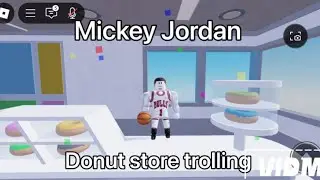 Mickey Jordan: DONUT STORE TROLLING