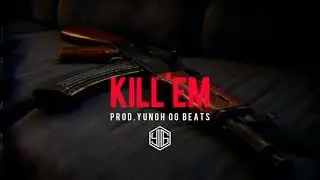 Diss track beat KILL'EM prod. YUNGH OG