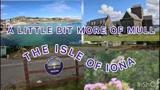 A day trip over to the Isle of Iona