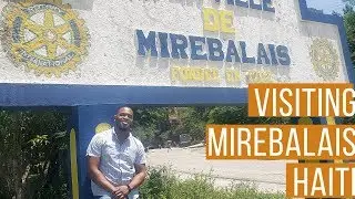 Visiting Mirebalais, Haiti - SeeJeanty