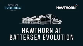Showreel: Hawthorn at Battersea Evolution