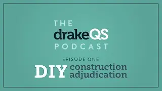 DIY Construction Adjudication - Episode 1