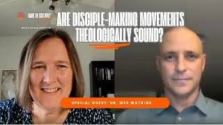 Are Disciple-Making Movements Theologically Sound? A Scholarly Conversation #theology