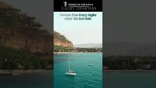 Yacht through Italy 🏝️⛵| Songs In The Sails #italy