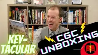 A KEY-TACULAR Event! CGC Unboxing Vol. 17! My FIRST Purple Label!