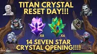 Titan Crystal Reset!!! Opening 14 Seven Star Crystals!!! Can We Get Lucky?!?!?!