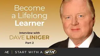 Become a Lifelong Learner with Dave Liniger - Part 2