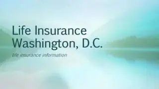 Life Insurance Agents Washington, DC