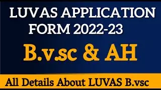 LUVAS BVSc Admission 2022 BVSc Entrance Exam 2022 ! LUVAS Admission 2022-23