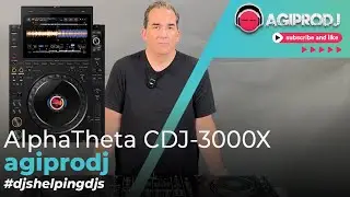 AlphaTheta CDJ3000X Quick Overview | agiprodj.com