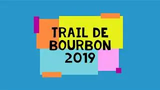 Trail de Bourbon 2019
