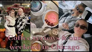CHICAGO COFFEE SHOP REVIEWS & OUR WEEKEND IN THE CITY