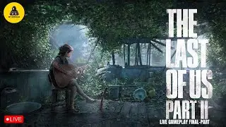 The Last of Us Part II Remastered PS5 Gameplay Walkthrough | Full Story Mode | Final Part