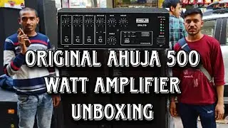 Ahuja 500 Watt Amplifier Unboxing | Ahuja Amplifier Price | Kolkata Dj Market | Dj Market kolkata