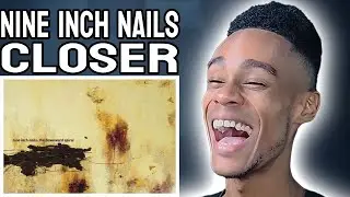 Nine Inch Nails - Closer | FIRST TIME REACTION