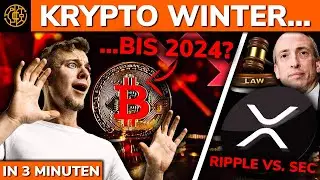 BITCOIN: WORST-CASE-SZENARIO&hellip;B&auml;renmarkt bis 2024❓❓ + RIPPLE VS. SEC: Das zeigen uns die MEMOS👨&zwj;⚖️