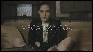 Megan Wilcox Film Reel