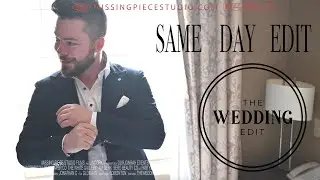 The Wedding Edit - Same Day Video