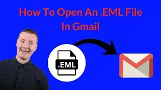 Как открыть файл EML в Gmail