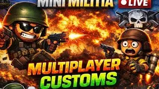 Mini Militia Fun Mini Games 🔴 LIVE Customs UNLIMITED ⚡ HINDI